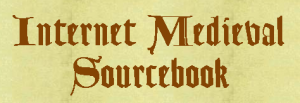 Internet Medieval Sourcebook