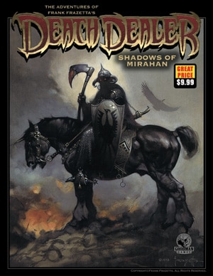 The Adventures of Frank Frazetta’s Death Dealer: Shadows of Mirahan